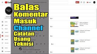 Balas Komentar Youtube | Catatan Usang Teknisi