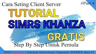 Tutorial SIMRS Khanza. Cara setting client server simrs khanza
