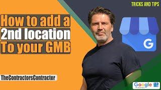 How to add a 2nd location to your GMB