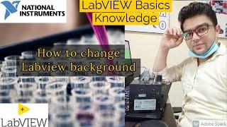 LabVIEW | How to change LabVIEW background | LabVIEW basics knowledge series