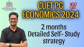 CUET PG ECONOMICS Last 70 Days Self-Study Strategy For DSE JNU BHU HCU CDS️must followNow or Never