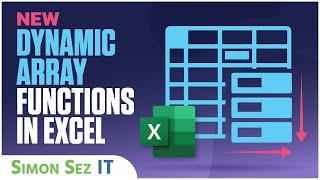 New Dynamic Array Functions - New Excel Feature Training Tutorial