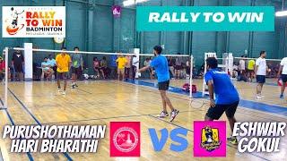 PURUSOTHAMAN/HARI BHARATHI vs ESHWAR/GOKUL || Men Doubles || Rally To Win - League Match Erode 2024