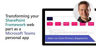 Transforming your SharePoint Framework web part as a Microsoft Teams personal app