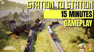 Station To Station 15 Minutes Of Gameplay PS5 Games PC Xbox