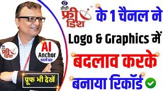 DD Free Dish 1 Channel Changed Logo & Graphics | AI Anchor Launched | DD Free Dish New Update Today