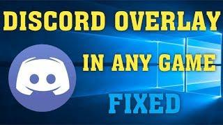 How To Fix Discord Overlay Not Working PUBG, Fortnite, Call Of Duty - Fixed in Windows 10 \ 8 \ 7