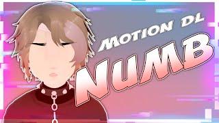 Numb || MMD Original Motion + DOWNLOAD