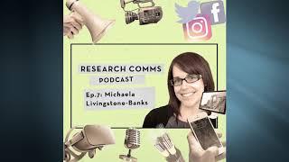 Research Comms Podcast Ep8: Oxford Sparks's Michaela Livingstone Banks