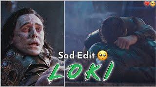 Loki - Sad Edit  | Emotional Video | Heart Touching Video  | Maine Royaan