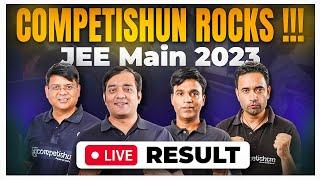  Competishun Rocks !!! JEE Main 2023 RESULT! | LIVE CELEBRATION