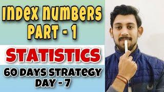 Index Numbers | Part 1 | Statistics