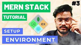 MERN Stack Project Tutorial #3 - Environment Setup