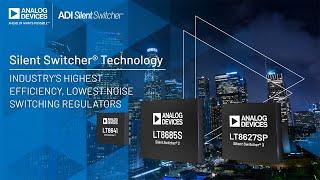 ADI Silent Switcher® Technology