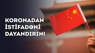 Çin: Koronadan istifadəni dayandırın!