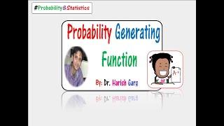 Probability Generating Function