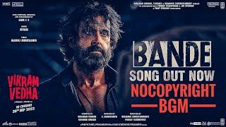 Vikram Vedha  Bande (BGM) | HrithikRoshan | NOCOPYRIGHT BGM by NCS