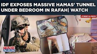 IDF Uncovers Massive Hamas Tunnel In Bedroom| Deadly Rafah Raid On Cam| Gaza Terrorists Killed|Watch