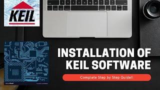 Installation of Keil Software || KEIL µVision 5 || Complete Installation process || Keil Software