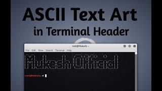How to set ASCII Text Art in Linux Terminal Header | Figlet