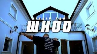 HIBRID BRO - WHOO (Officail Music Video)