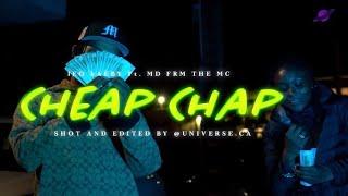 Cheap Chap Ft. MD Frm Tha MC (Official Music Video) (Directed by @uni-verse)