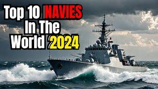 Top 10 NAVIES In The World 2024