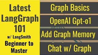 LangGraph Tutorial 101: Basics, Add Node & Sqlite Memory, Chatbot, LangChain, LangSmith, O1 - 2025