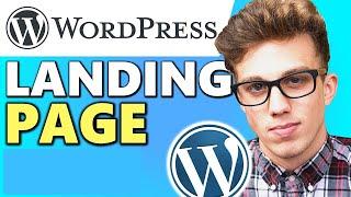 How to Create Landing Page in WordPress 2024 (Quick & Easy)