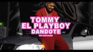 Tommy el Playboy - Dandote (Official Video)