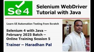 Mastering Selenium 4 with Java: Build a Powerful Automation Framework - Feb2025 Batch -S#5 #java