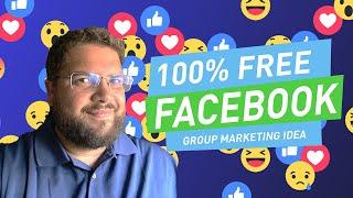 100% FREE FACEBOOK GROUP MARKETING STRATEGY | Grow your small business through Facebook groups