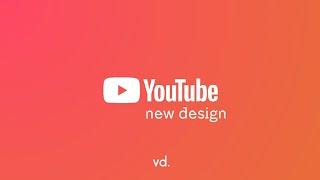 Concept - YouTube new Design #YouTubeWeWant