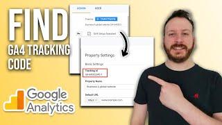 How To Find Google Analytics GA4 Tracking Code