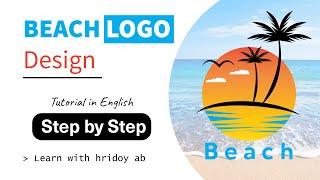 How to Design a Beach Logo – Step-by-Step Tutorial for Beginners