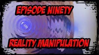 SO YOU'RE A SUPERHERO Episode 90 - Reality Manipulation