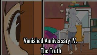 Vanished Anniversary Part IV END