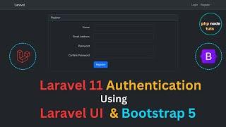 Laravel 11 Authentication using Laravel UI and Bootstrap | Laravel 11 Autentication|Laravel 11 Auth