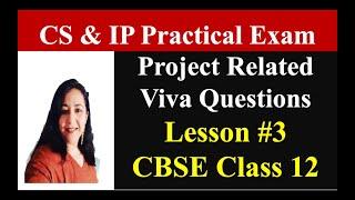 Project Realted Questions for Viva in Practical | CBSE 2022 Board Exams| IP & CS |#viva#practical
