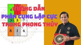 Hướng dẫn phân cung lập cực trong Phong Thủy