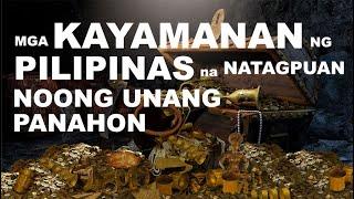 KAYAMANAN NG PILIPINAS NOONG UNANG PANAHON, PHILIPPINE TREASURE