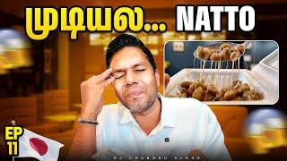 விசித்திரமான Japan காலை உணவு  Natto | Rj Chandru Vlogs | EP11