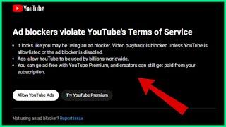 YouTube “Ad blocker violate youtube terms of service” pop-up (Unable to Watch Videos)