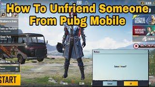 How To Delete Friends From Pubg Mobile | How To Unfriend Someone In Pubg How To Remove Friends Pubg