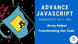 Array Helper - Transforming Our Code