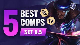 5 BEST Comps in TFT Set 8.5 | Patch 13.6 Teamfight Tactics Guide