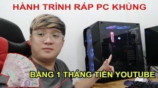 Hành trình Ráp máy tính (Build PC) khủng bằng 1 tháng tiền Youtube | Lâm Gia Vlogs -Tin học ngôi sao