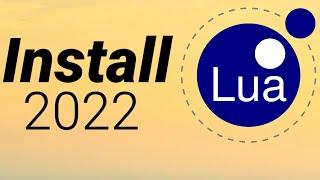 How To Install lua On Windows 2022