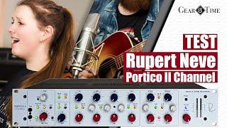 Rupert Neve Designs Portico II Channel Test | Gear Time