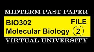 BIO302 MIDTERM FILE 2|PAST PAPER|VIRTUAL UNIVERSITY